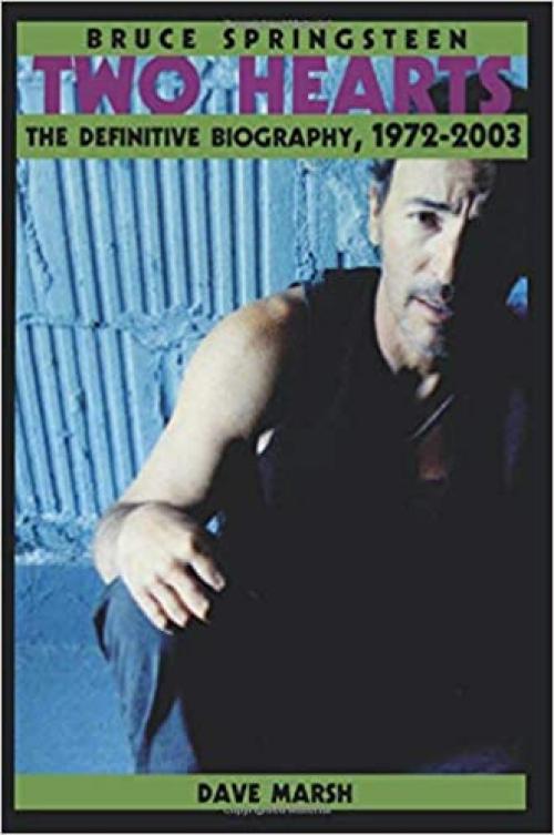  Bruce Springsteen: Two Hearts, the Story 