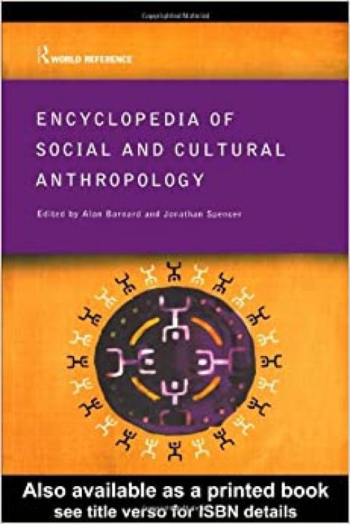  Encyclopedia of Social and Cultural Anthropology (Routledge World Reference) 