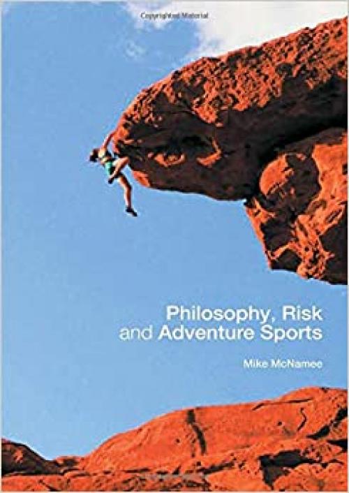  Philosophy, Risk and Adventure Sports 