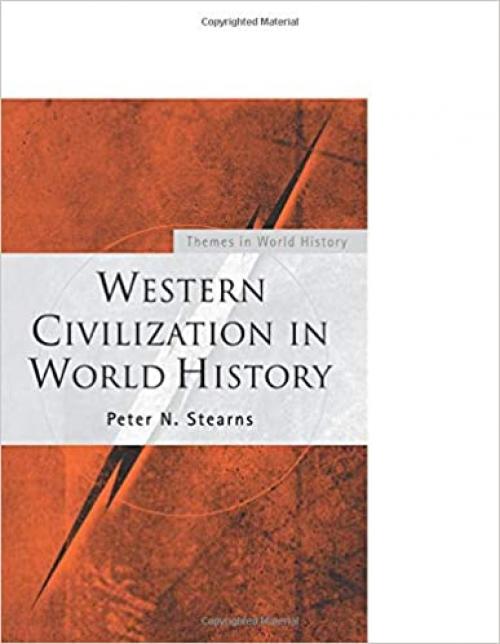  Western Civilization in World History (Themes in World History) 