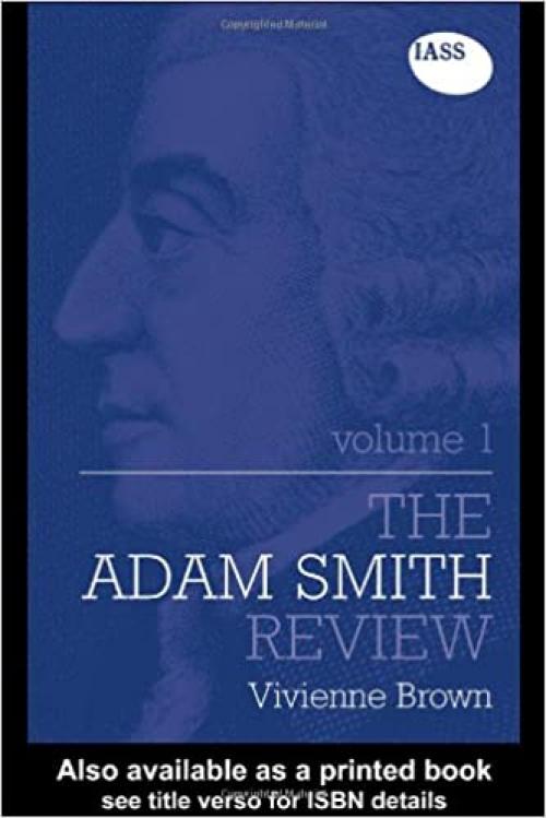  The Adam Smith Review: Volume 1 