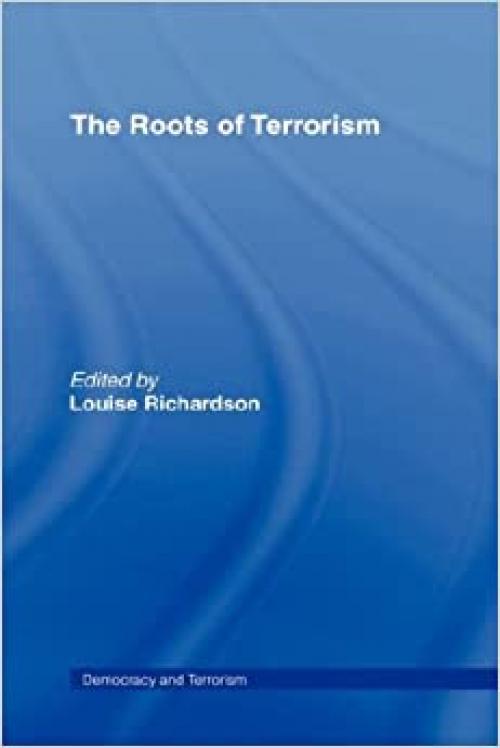  The Roots of Terrorism (Democracy and Terrorism) 