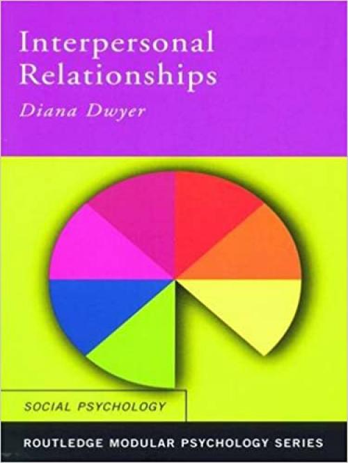  Interpersonal Relationships (Routledge Modular Psychology) 