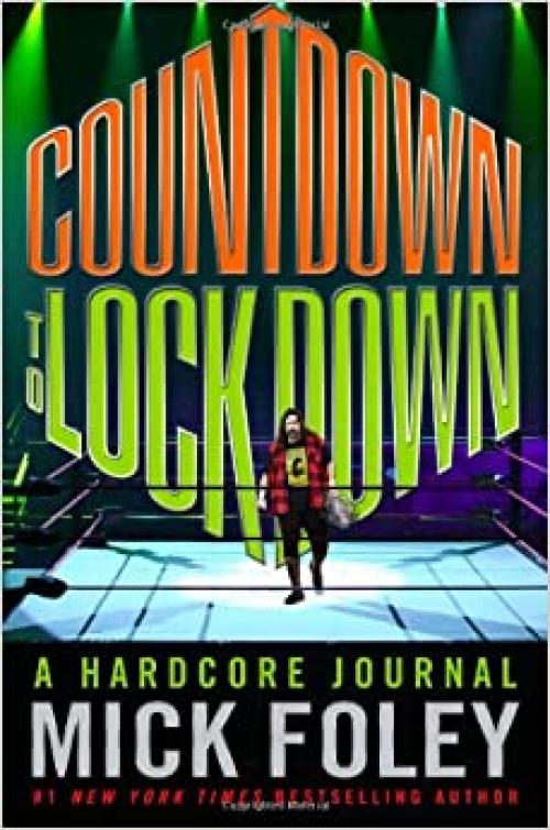  Countdown to Lockdown: A Hardcore Journal 