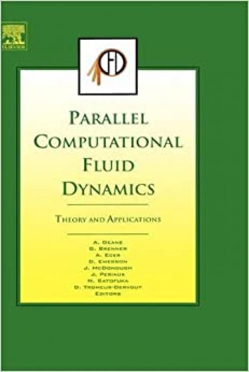  Parallel Computational Fluid Dynamics 2005: Theory and Applications 