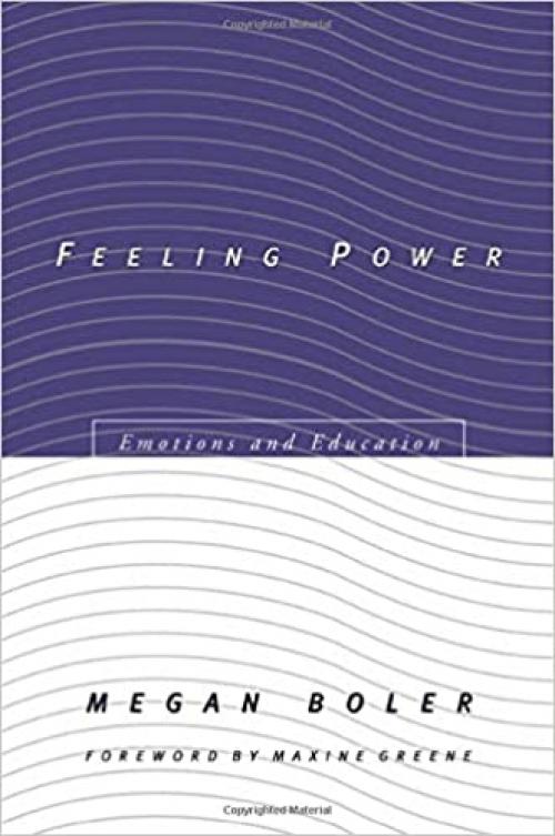  Feeling Power: Emotions and Education 