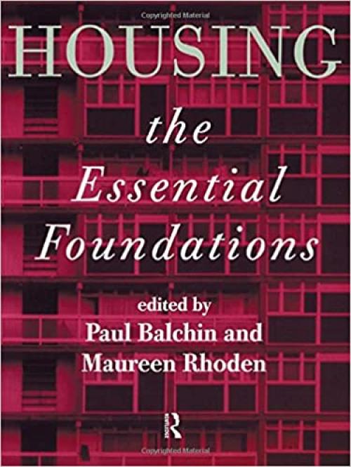  Housing: The Essential Foundations 