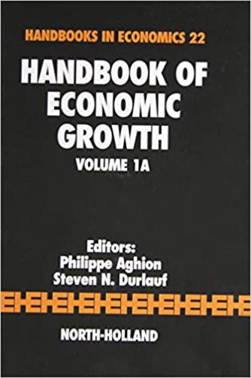  Handbook of Economic Growth (Volume 1A) 