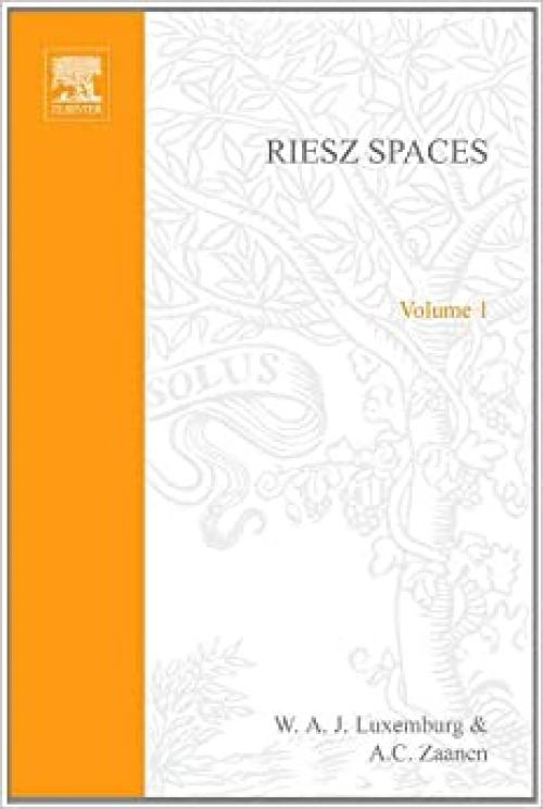  Riesz Spaces. Volume 1 