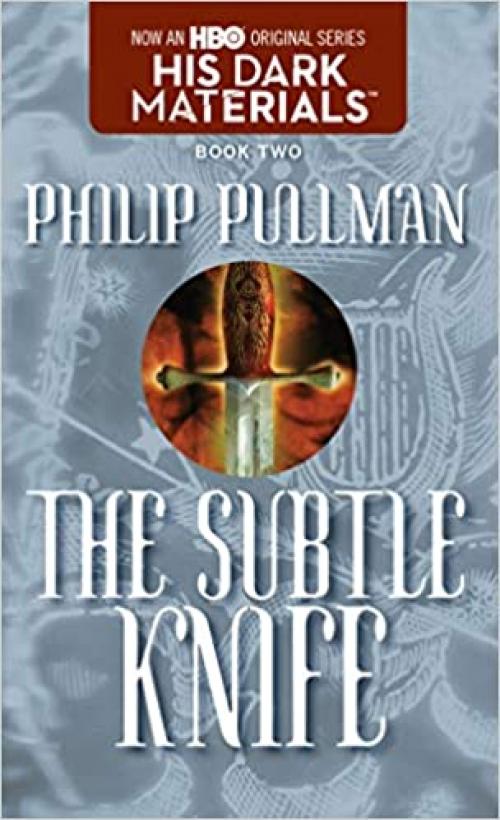  His Dark Materials: The Subtle Knife (Book 2) 