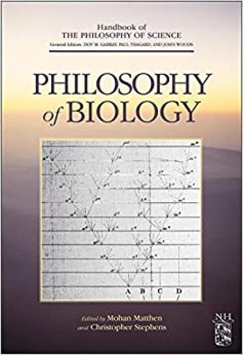  Philosophy of Biology (Handbook of the Philosophy of Science) 
