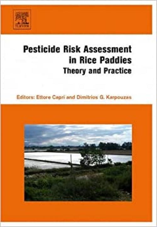  Pesticide Risk Assessment in Rice Paddies: Theory and Practice 