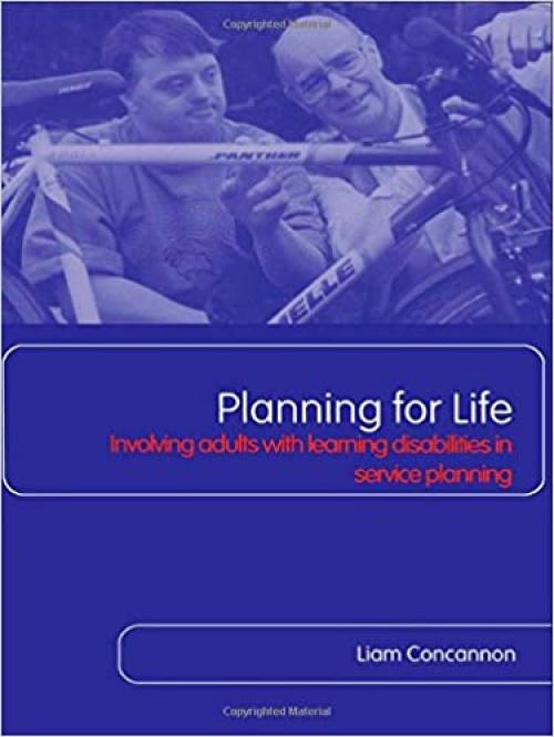  Planning For Life: Involving Adults with Learning Disabilities in Service Planning 