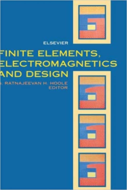  Finite Elements, Electromagnetics and Design 