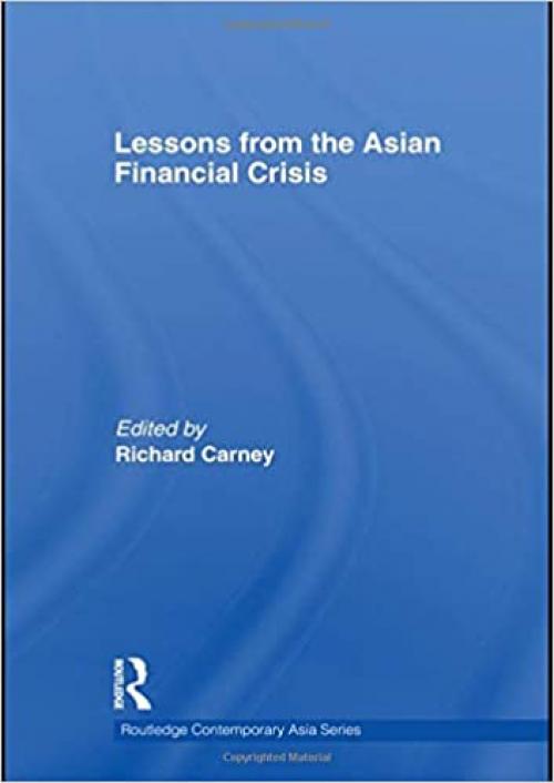  Lessons from the Asian Financial Crisis (Routledge Contemporary Asia Series) 