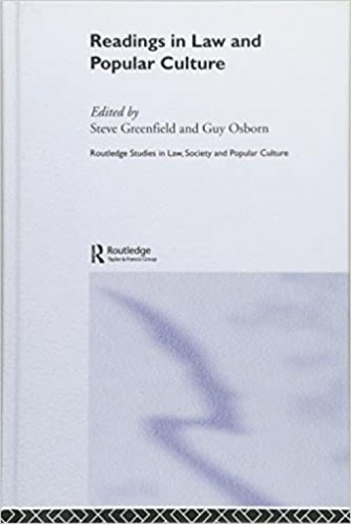  Readings in Law and Popular Culture (Routledge Studies in Law, Society and Popular Culture) 