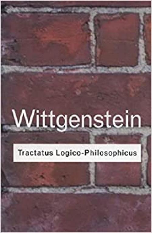  Tractatus Logico-Philosophicus (Routledge Classics) 