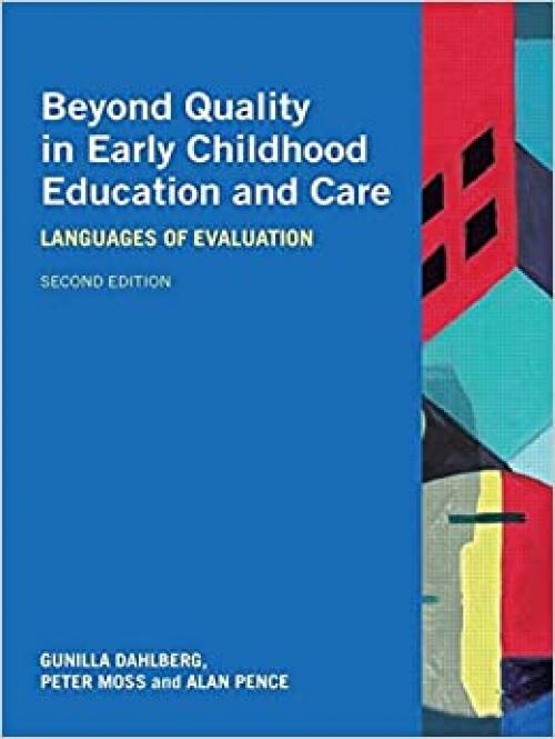  Beyond Quality in Early Childhood Education and Care: Languages of Evaluation 