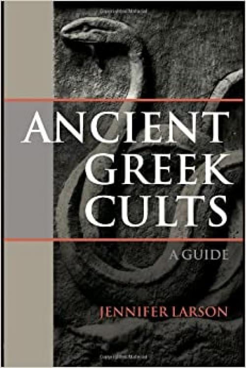  Ancient Greek Cults: A Guide 