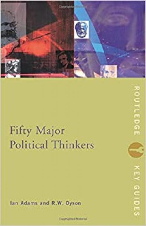  Fifty Major Political Thinkers (Routledge Key Guides) 