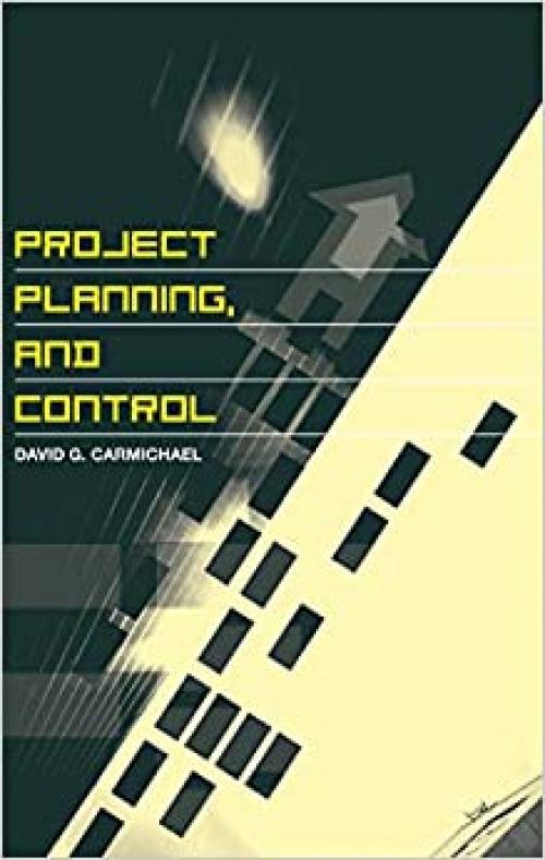  Project Planning, and Control 