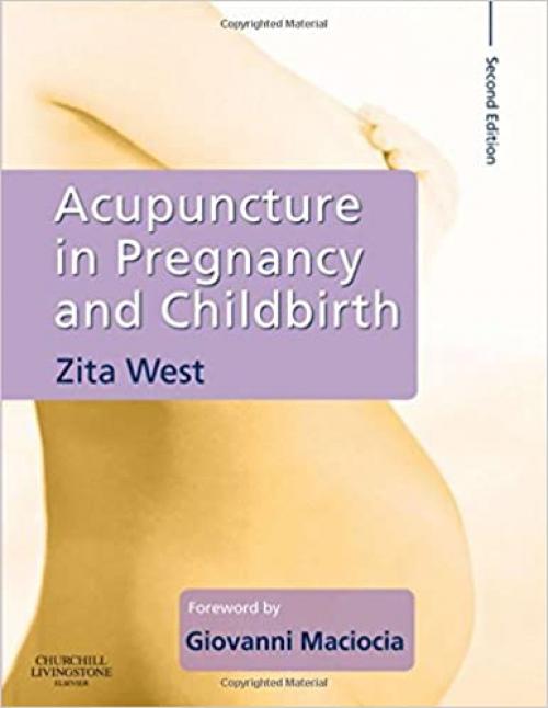  Acupuncture in Pregnancy and Childbirth 