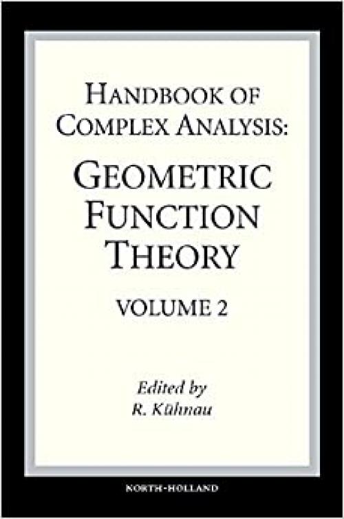  Handbook of Complex Analysis: Geometric Function Theory 