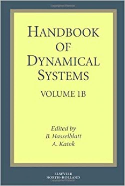  Handbook of Dynamical Systems: Volume 1B (Volume 1B) 