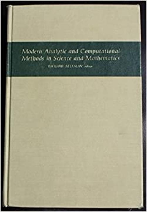  Integration for engineers and scientists (Modern analytic and computational methods in science and mathematics) 