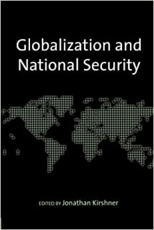  Globalization and National Security 