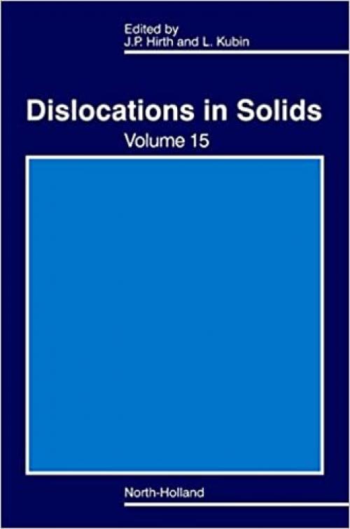  Dislocations in Solids (Volume 15) 