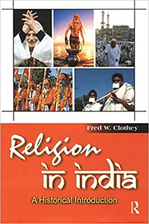  Religion in India: A Historical Introduction 