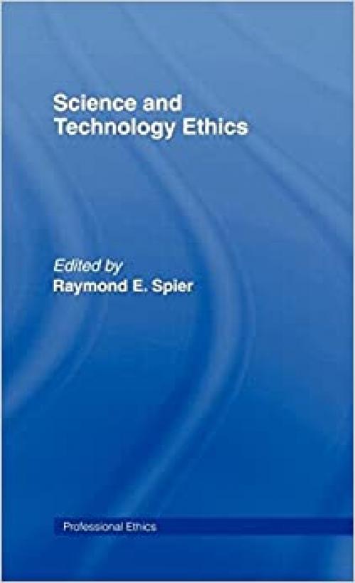  Science and Technology Ethics (Professional Ethics) 