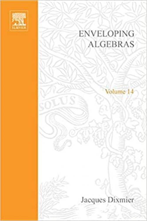  Enveloping algebras (North-Holland mathematical library ; v. 14) 