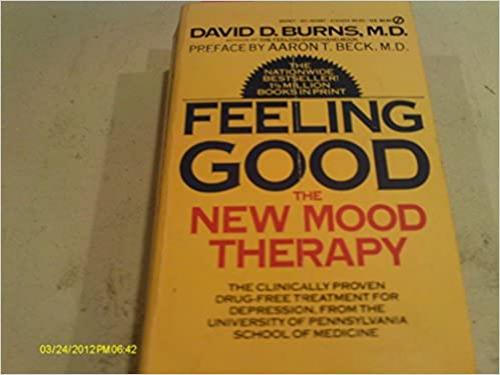  Feeling Good: The New Mood Therapy 