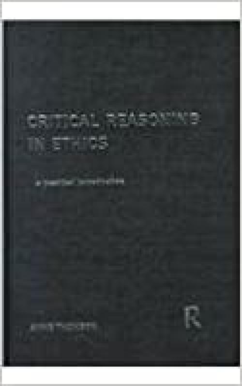  Critical Reasoning in Ethics: A Practical Introduction 