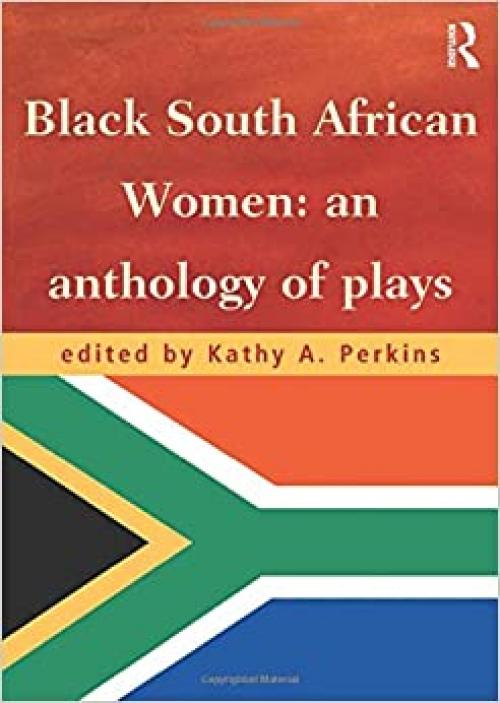  Black South African Women: An Anthology of Plays 