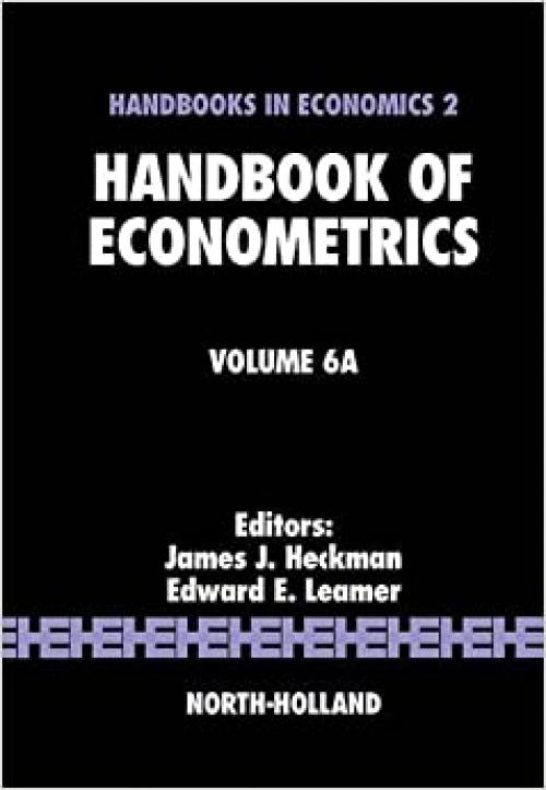  Handbook of Econometrics (Volume 6A) 