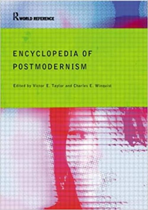  Encyclopedia of Postmodernism (Routledge World Reference) 