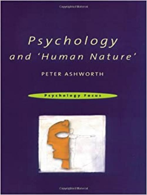  Psychology and 'Human Nature' (Psychology Focus) 