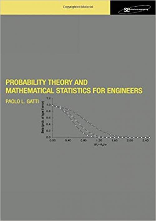  Probability Theory and Mathematical Statistics for Engineers (Spon's Structural Engineering Mechanics and Design) 