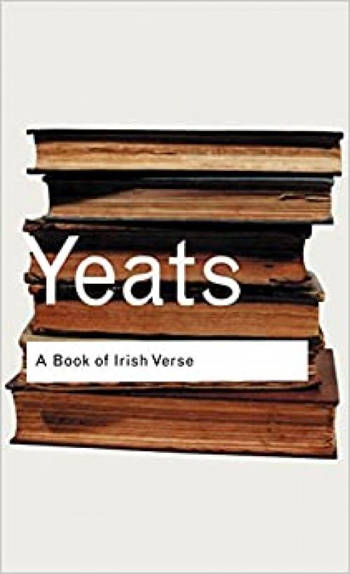  A Book of Irish Verse (Routledge Classics) 