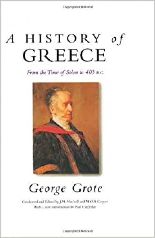  A History of Greece: From the Time of Solon to 403 BC 