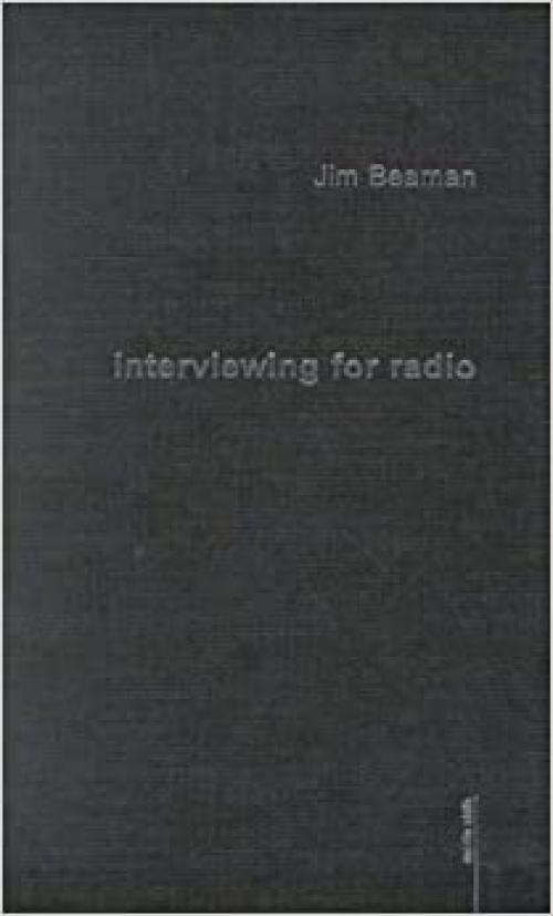  Interviewing for Radio (Media Skills) 