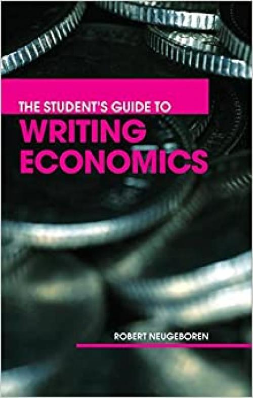  The Student's Guide to Writing Economics 