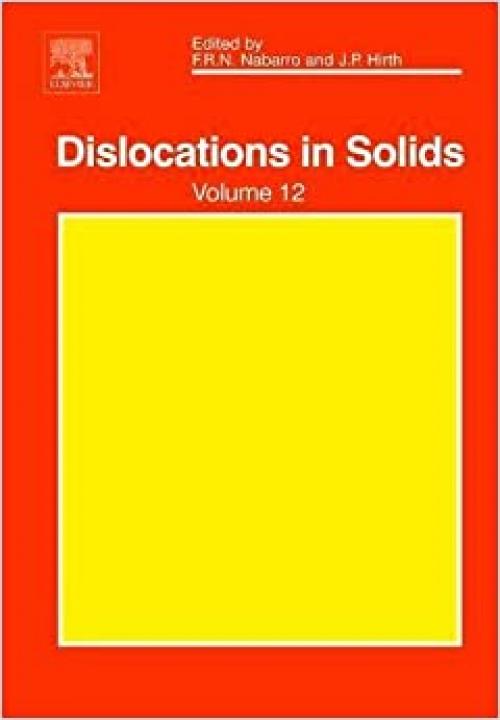  Dislocations in Solids (Volume 12) 