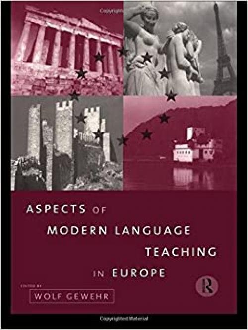  Aspects of Modern Language Teaching in Europe 