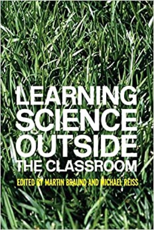  Learning Science Outside the Classroom 