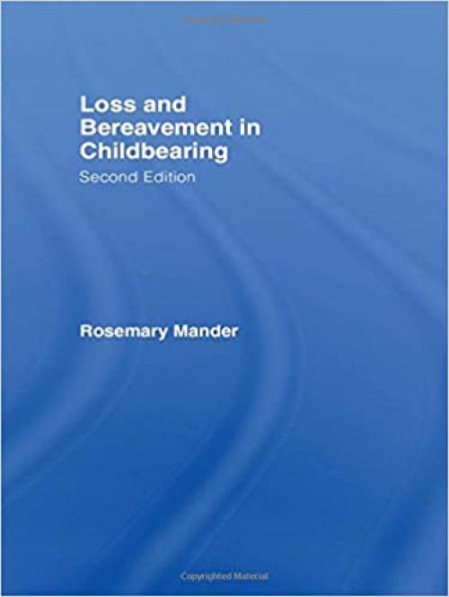  Loss and Bereavement in Childbearing 