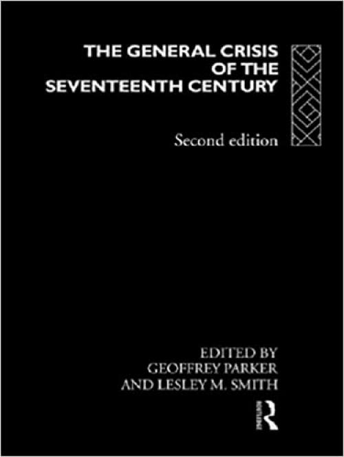  The General Crisis of the Seventeenth Century 